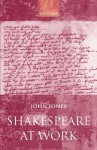 Shakespeare at Work - John Jones