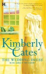 The Wedding Dress - Kimberly Cates