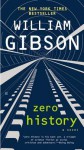 Zero History (Bigend, #3) - William Gibson