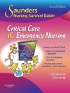 Saunders Nursing Survival Guide: Critical Care & Emergency Nursing - Lori Schumacher, Cynthia C. Chernecky