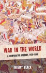 War in the World 1450-1600 - Jeremy Black
