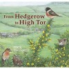 From Hedgerow To High Tor: The Wildlife Diary Of A Country Artist - Dick Twinney