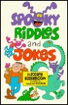 Spooky Riddles and Jokes - Joseph Rosenbloom, Sanford Hoffman