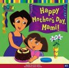 Happy Mother's Day, Mami! - Leslie Valdes, Jason Fruchter