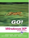 Go! with Microsoft Windows XP: Comprehensive - Shelley Gaskin, Suzanne Weixel, John M. Preston