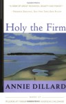 Holy the Firm - Annie Dillard