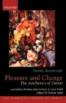 Pleasure and Change: The Aesthetics of Canon - Frank Kermode, Robert Alter