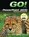 Go! with Microsoft PowerPoint 2010, Comprehensive [With CDROM] - Gaskin, Alicia Vargas, Lewis Hall, Toni Marucco, Donna L. Madsen