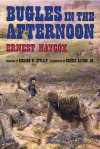 Bugles in the Afternoon - Ernest Haycox, Richard W. Etulain