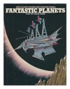 Fantastic Planets - Jean-Claude Suarès, Richard Siegel, David Owen