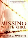 Missing White Girl - Jeffrey J. Mariotte