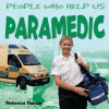 Paramedic - Rebecca Hunter.