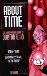 About Time 6: The Unauthorized Guide to Doctor Who (Seasons 22 to 26, the TV Movie) (About Time; The Unauthorized Guide to Dr. Who - Tat Wood, Lars Pearson, Robert Shearman