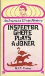 Inspector Ghote Plays a Joker - H.R.F. Keating