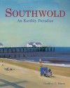 Southwold: An Earthly Paradise - Geoffrey C. Munn