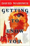 Getting to Know You - David Marusek