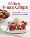 Fine Cooking Pies & Crisps: Over 100 Sweet and Savory No-Fail Recipes - Fine Cooking Magazine