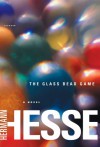 The Glass Bead Game - Hermann Hesse, Richard Winston, Clara Winston, Theodore Ziolkowski