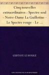 La Dame noire des frontières (French Edition) - Gustave Le Rouge