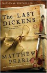 The Last Dickens - Matthew Pearl
