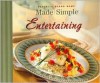 Favorite Brand Name Made Simple Entertaining - Publications International Ltd.