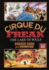 Cirque du Freak, Volume 10: The Lake of Souls - Darren Shan