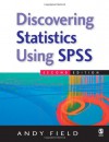 Discovering Statistics Using SPSS (Introducing Statistical Methods) - Andy Field