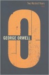 Two Wasted Years: 1943 (The Complete Works of George Orwell, Vol. 15) - Peter Hobley Davison, Ian Angus, Sheila Davison, George Orwell