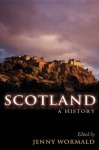 Scotland: A History (Oxford Illustrated History) - Jenny Wormald