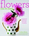 Flowers Chic and Cheap: Arrangements with Flowers from the Market or Backyard - Carlos Mota, Margaret Russell, Rita Konig, William Waldron