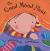 The Good Mood Hunt - Hiawyn Oram, Joanne Partis