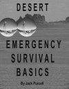 Desert Emergency Survival Basics - Jack Purcell