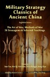Military Strategy Classics of Ancient China - English & Chinese: The Art of War, Methods of War, 36 Stratagems & Selected Teachings - Shawn Conners