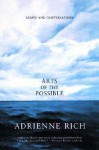Arts of the Possible: Essays and Conversations - Adrienne Rich