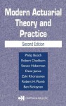 Modern Actuarial Theory and Practice - Philip Booth, Robert Chadburn, Steve Haberman, Dewi James, Zaki Khorasanee, Robert H. Plumb, Ben Rickayzen