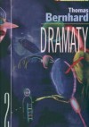 Dramaty Cz.II - Thomas Bernhard