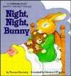 Night, Night, Bunny - Pamela Kennedy, Normand Chartier