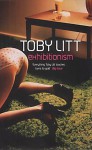 Exhibitionism - Toby Litt