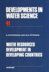 Water Resources Development in Developing Countries - Margaret S. Peterson, David Stephenson