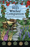 Llewellyn's 2013 Witches' Companion: An Almanac for Contemporary Living - Llewellyn Publications