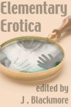 Elementary Erotica - J. Blackmore, Peter Tupper, Aoife Bright, Louise Blaydon, Elinor Gray, Kate Lear, Violet Vernet, Cornelia Grey