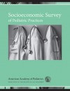 Socioeconomic Survey of Pediatric Practices - American Academy of Pediatrics, Lynn Payer