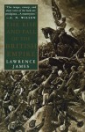The Rise and Fall of the British Empire - Lawrence James