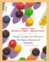 Student Study Guide for Moore's The Basic Practice of Statistics - William I. Notz, Michael A. Fligner, Rebecca Sorice
