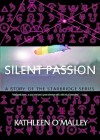 Silent Passion: A StarBridge Story - Kathleen O'Malley