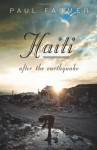 Haiti: After the Earthquake - Paul Farmer