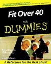 Fit Over 40 for Dummies - Betsy Nagelsen McCormack, Mike Yorkey