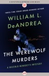 The Werewolf Murders - William L. DeAndrea