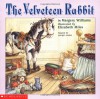 The Velveteen Rabbit - Margery Williams, Elizabeth Miles