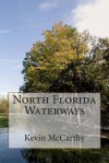 North Florida Waterways - Kevin McCarthy